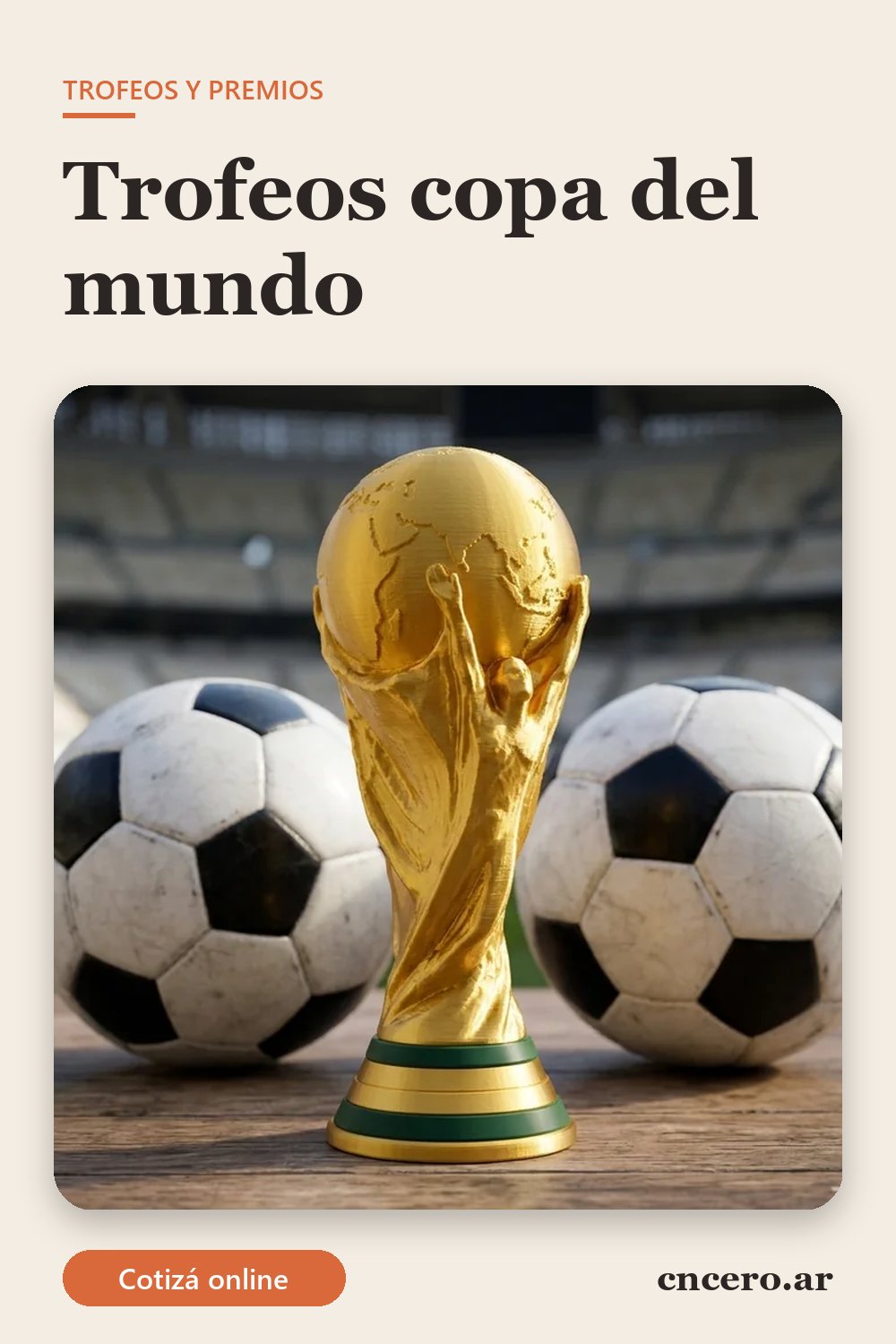 Trofeos copa del mundo: copa del mundo y copa de campeones de fútbol impresas en 3D