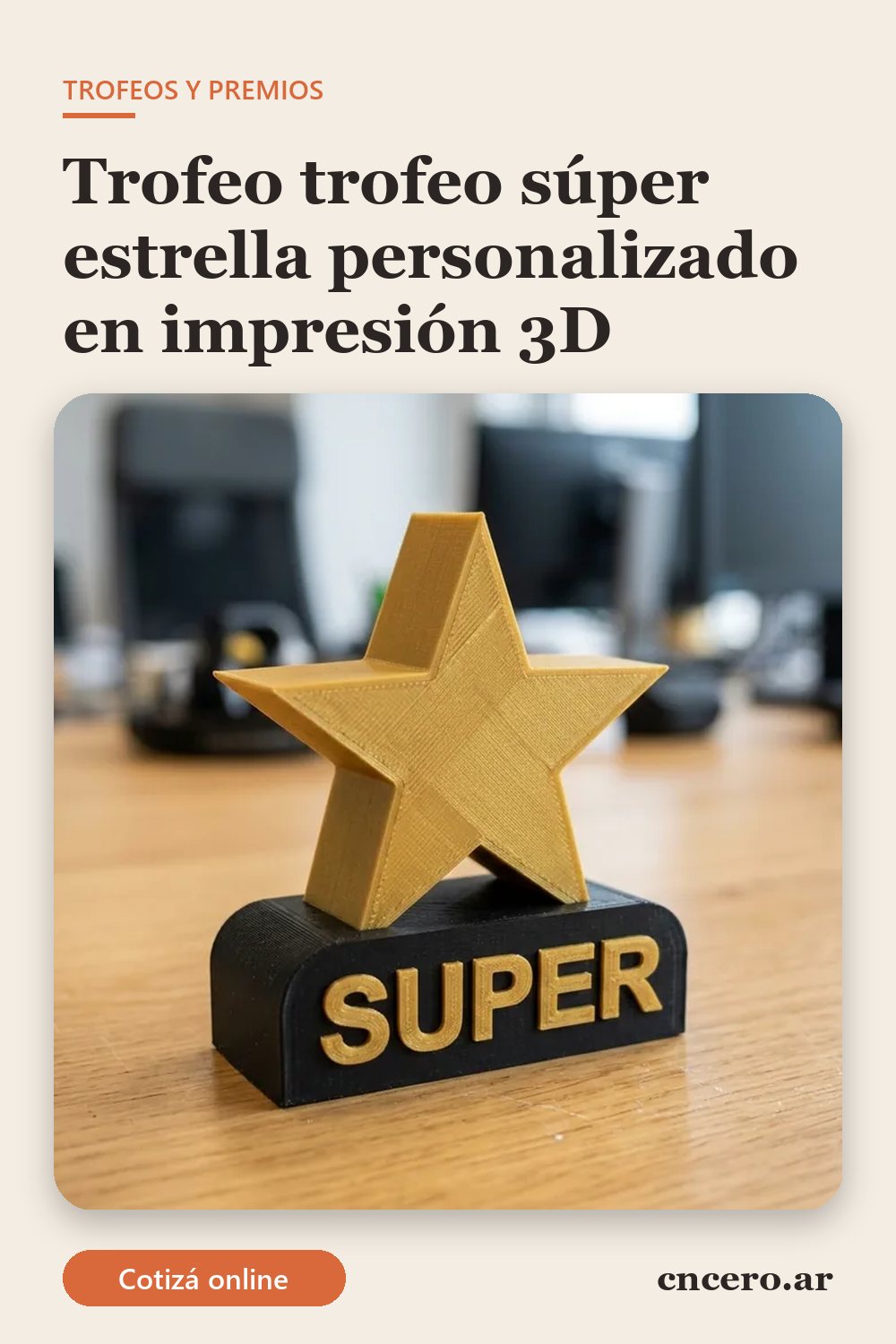 Trofeo personalizado 3D trofeo súper estrella, impreso en PLA multicolor, estrella dorada sobre base negra con la palabra SUPER (imagen ilustrativa)