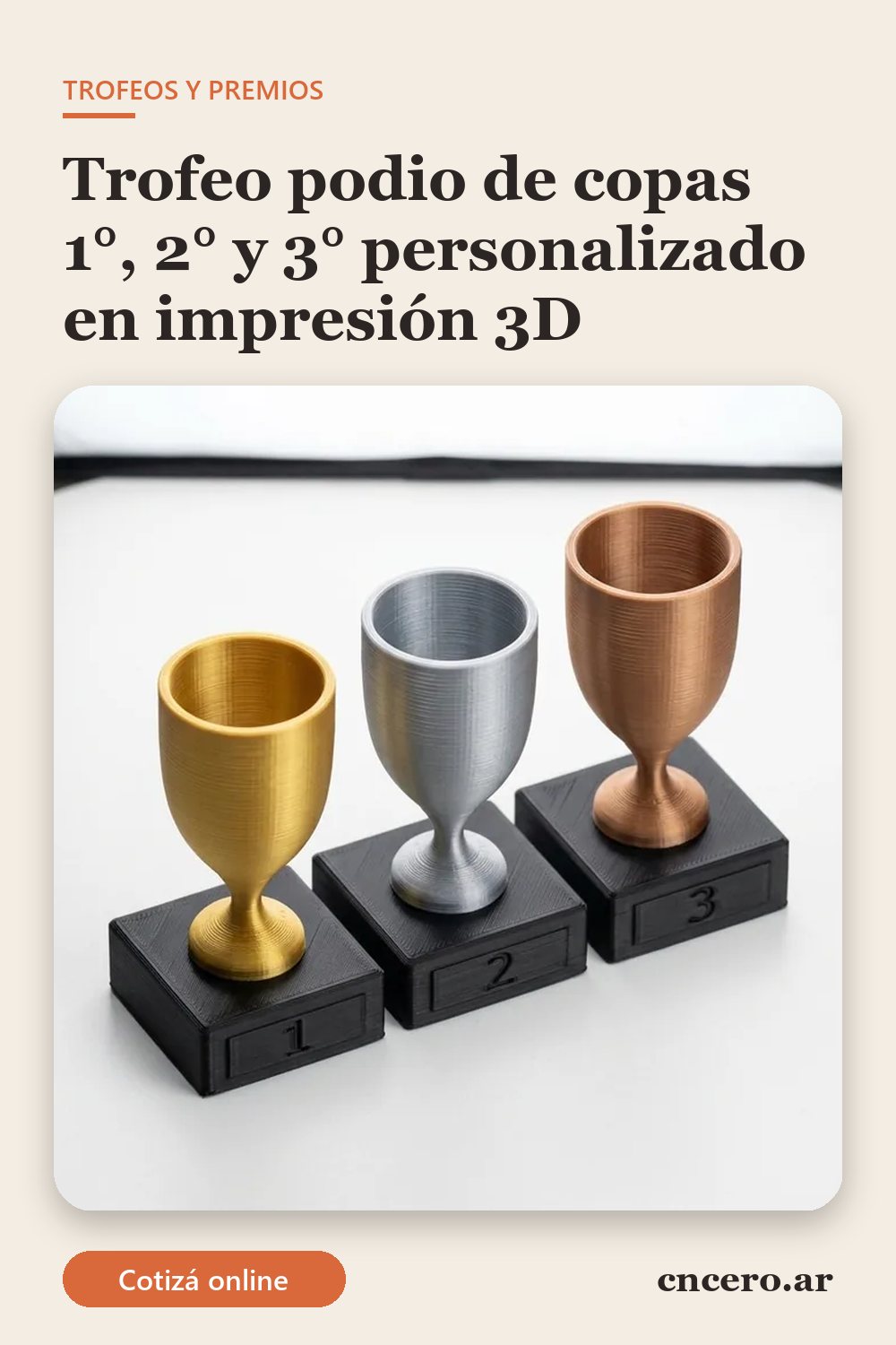 Trofeo personalizado 3D podio de copas 1°, 2° y 3°, impreso en PLA multicolor, copas dorada, plateada y bronce sobre pedestales negros numerados (imagen ilustrativa)